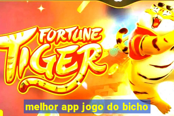 melhor app jogo do bicho